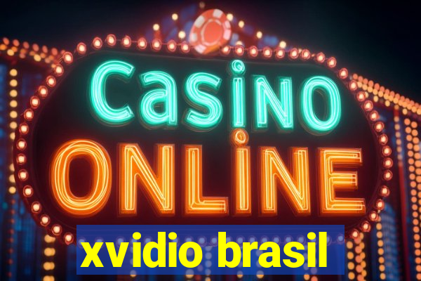 xvidio brasil